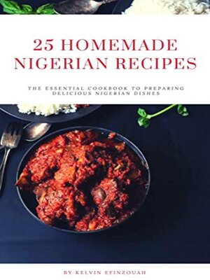 cover image of 25 Homemade Nigerian recipes